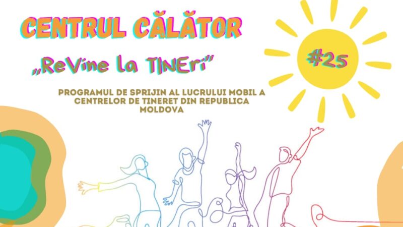 Anunț lansarea Programului ”# Centrul Călător 2025”